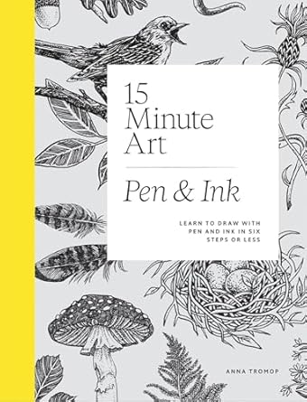 15-Minute Art Pen & Ink