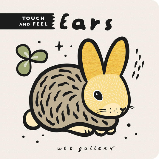 Ears: Touch and Feel