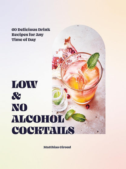 Low And No-Alcohol Cocktails