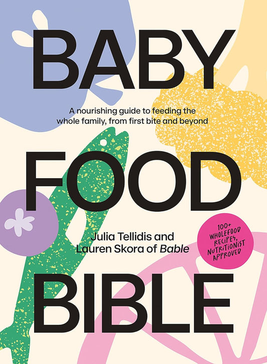 The Baby Food Bible