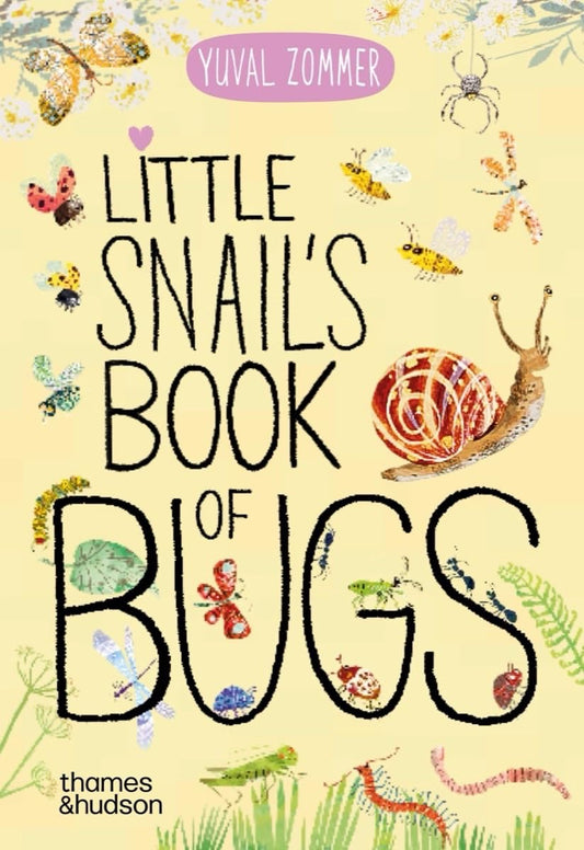 Little Snail’s Book of Bugs