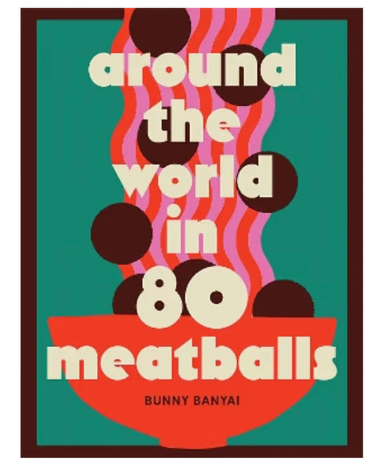 Around the World in 80 Meatballs