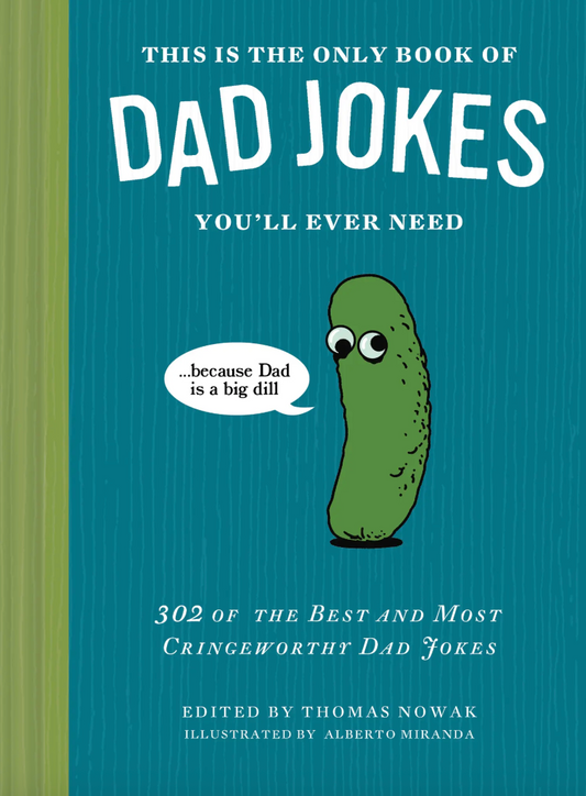 This is the only book of dad jokes you'll ever need